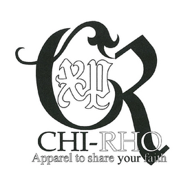 CR XP CHI-RHO APPAREL TO SHARE YOUR FAITH logo