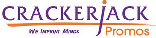 CRACKERJACK PROMOS WE IMPRINT MINDS