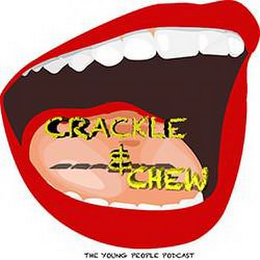 CRACKLE & CHEW THE YOUNG PEOPLE PODCAST logo