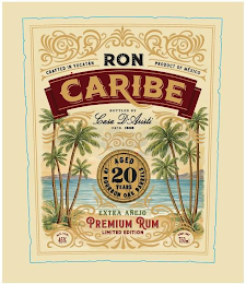 CRAFTED IN YUCATÁN RON PRODUCT OF MEXICO CARIBE BOTTLED BY CASA D'ARISTI ESTD. 1930 AGED 20 YEARS IN BOURBON OAK BARRELS EXTRA AÑEJO PREMIUM RUM LIMITED EDITION ALC / VOL 45% CONT NET 750ML logo