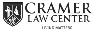 CRAMER LAW CENTER LIVING MATTERS. logo