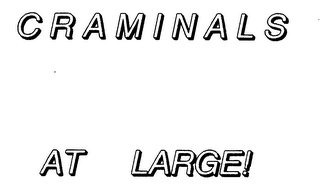 CRAMINALS AT LARGE! logo