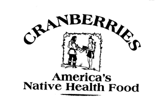 CRANBERRIES AMERICA'S NATIVE HEALTH FOOD logo