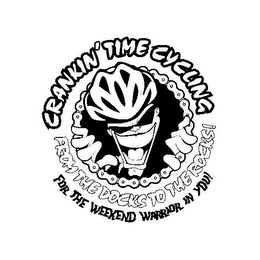 CRANKIN' TIME CYCLING FROM THE DOCKS TO THE ROCKS! FOR THE WEEKEND WARRIOR IN YOU! logo