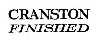 CRANSTON FINISHED logo