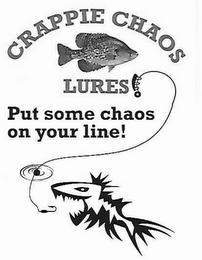 CRAPPIE CHAOS LURES PUT SOME CHAOS ON YOUR LINE! logo