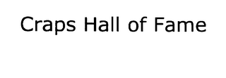 CRAPS HALL OF FAME logo