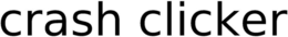 CRASH CLICKER logo