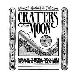 CRATERS OF THE MOON NATURAL-HEALTHFUL-DELICIOUS GEOSPRING WATER EXTRAORDINAIRE VERY LOW SODIUM NON CARBONATED logo
