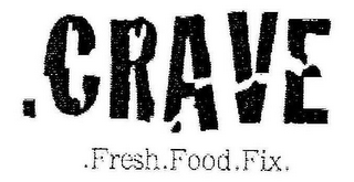 .CRAVE .FRESH .FOOD .FIX. logo