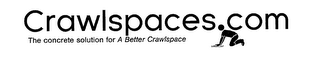 CRAWLSPACES.COM THE CONCRETE SOLUTION FOR A BETTER CRAWLSPACE logo