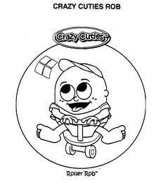 CRAZY CUTIES ROB ROLLER ROB logo