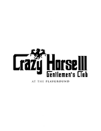 CRAZY HORSE III GENTLEMEN'S CLUB AT THE PLAYGROUND logo