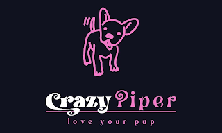 CRAZY PIPER LOVE YOUR PUP logo