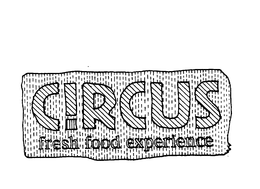 C!RCUS FRESH FOOD EXPERIENCE logo