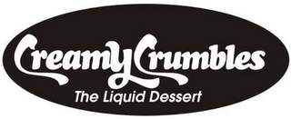 CREAMY CRUMBLES THE LIQUID DESSERT logo