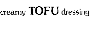 CREAMY TOFU DRESSING logo