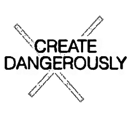 CREATE DANGEROUSLY X logo