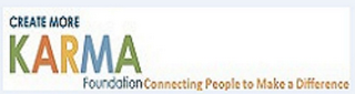 CREATE MORE KARMA FOUNDATION CONNECTING PEOPLE TO MAKE A DIFFERENCE logo