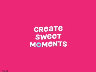 CREATE SWEET MOMENTS