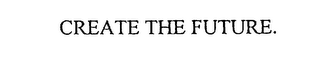 CREATE THE FUTURE. logo