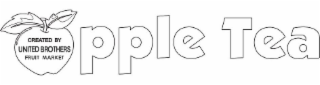 CREATED BY UNITED BROTHERS FRUIT MARKETS APPLE TEA logo