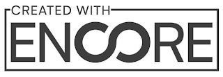 CREATED WITH ENCORE logo