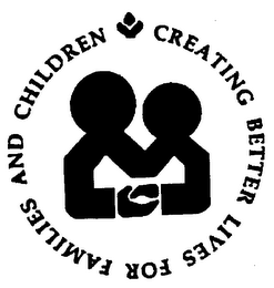 CREATING BETTER LIVES FOR FAMILIES AND CHILDREN logo