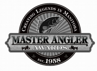 CREATING LEGENDS IN MANITOBA MASTER ANGLER AWARDS EST. 1958 logo