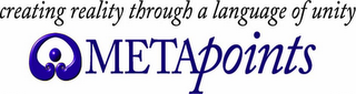 CREATING REALITY THROUGH A LANGUAGE OF UNITY METAPOINTS logo