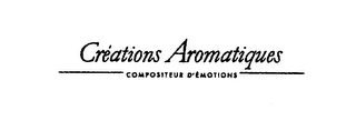 CREATIONS AROMATIQUES COMPOSITEUR D'EMOTIONS logo