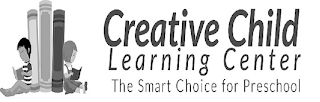 CREATIVE CHILD LEARNING CENTER THE SMART CHOICE FOR PRESCHOOL logo