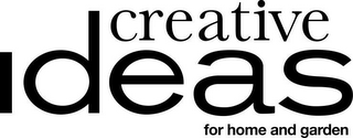 CREATIVE IDEAS FOR HOME AND GARDEN logo