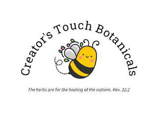 CREATOR'S TOUCH BOTANICALS THE HERBS ARE FOR THE HEALING OF THE NATIONS. REV. 22:2 logo