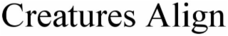 CREATURES ALIGN logo
