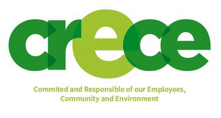 CRECE COMMITTED AND RESPONSIBLE OF OUR EMPLOYEES, COMMUNITY AND ENVIRONMENT logo