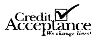CREDIT ACCEPTANCE WE CHANGE LIVES! logo