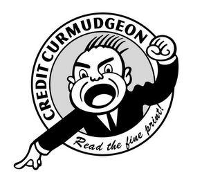 CREDIT CURMUDGEON READ THE FINE PRINT! logo