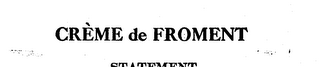 CREME DE FROMENT logo