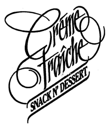 CREME FRAICHE SNACK N' DESSERT logo