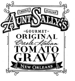 CREOLE ITALIAN AUNT SALLY'S - GOURMET - ORIGINAL CREOLE ITALIAN TOMATO GRAVY NEW ORLEANS logo