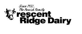 CRESCENT RIDGE DAIRY SINCE 1932... THE PARRISH FAMILY logo