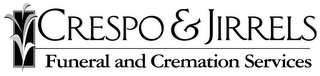 CRESPO & JIRRELS FUNERAL AND CREMATION SERVICES logo