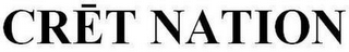 CRET NATION logo