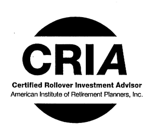 CRIA CERTIFIED ROLLOVER INVESTMENT ADVISOR AMERICAN INSTITUTE OF RETIREMENT PLANNERS, INC. logo