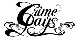 CRIME PAY$ logo