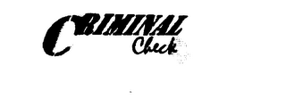 CRIMINAL CHECK logo