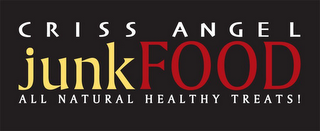 CRISS ANGEL JUNKFOOD ALL NATURAL HEALTHY TREATS! logo