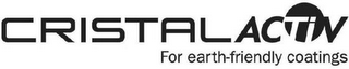 CRISTALACTIV FOR EARTH-FRIENDLY COATINGS logo