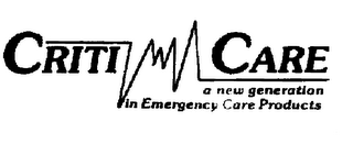 CRITI CARE A NEW GENERATION IN EMERGENCY CARE PRODUCTS logo